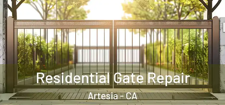 Residential Gate Repair Artesia - CA