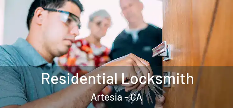 Residential Locksmith Artesia - CA
