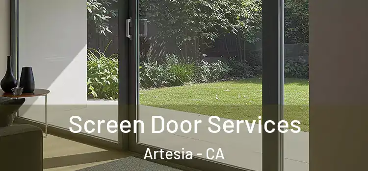 Screen Door Services Artesia - CA