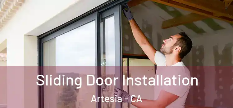 Sliding Door Installation Artesia - CA